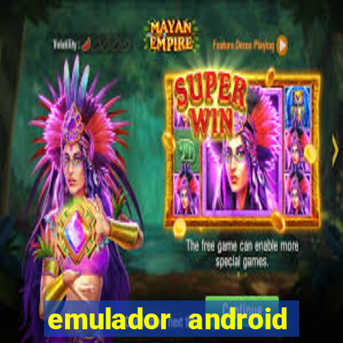 emulador android para pc fraco